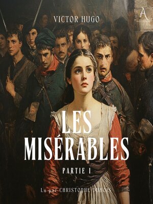 cover image of Les Misérables, Partie 1